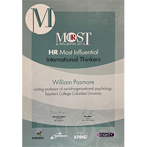 Award certificate for "hr most influential international thinker" presented to william pasmore, visiting professor of social-organizational psychology at teachers college, columbia university.
